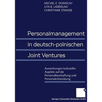 Personalmanagement in deutsch-polnischen Joint Ventures: Auswirkungen kulturelle [Paperback]