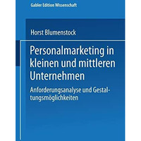 Personalmarketing in kleinen und mittleren Unternehmen: Anforderungsanalyse und  [Paperback]