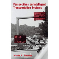 Perspectives on Intelligent Transportation Systems (ITS) [Paperback]