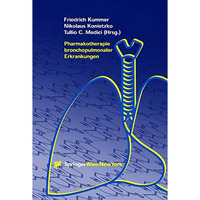 Pharmakotherapie bronchopulmonaler Erkrankungen [Hardcover]