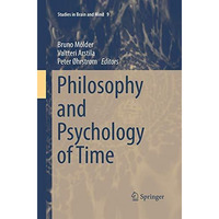 Philosophy and Psychology of Time [Paperback]