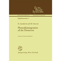 Photodisintegration of the Deuteron: A Review of Theory and Experiment [Paperback]