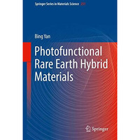 Photofunctional Rare Earth Hybrid Materials [Hardcover]