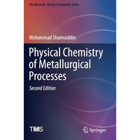 Physical Chemistry of Metallurgical Processes, Second Edition [Paperback]