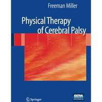 Physical Therapy of Cerebral Palsy [Mixed media product]