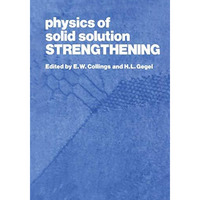 Physics of Solid Solution Strengthening [Paperback]