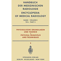 Physikalische Grundlagen und Technik Teil 2 / Physical Principles and Techniques [Paperback]