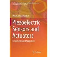 Piezoelectric Sensors and Actuators: Fundamentals and Applications [Paperback]