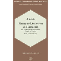 Planen und Auswerten von Versuchen: Eine Einf?hrung f?r Naturwissenschafter, Med [Paperback]