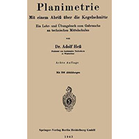 Planimetrie: Mit einem Abri? ?ber die Kegelschnitte [Paperback]