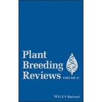 Plant Breeding Reviews, Volume 37 [Hardcover]