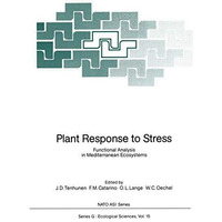 Plant Response to Stress: Functional Analysis in Mediterranean Ecosystems [Paperback]