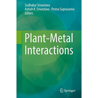 Plant-Metal Interactions [Hardcover]