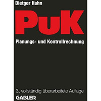 Planungs- und Kontrollrechnung  PuK: Integrierte ergebnis- und liquidit?tsorien [Paperback]