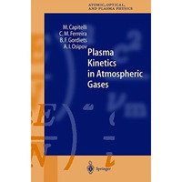 Plasma Kinetics in Atmospheric Gases [Hardcover]