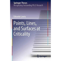 Points, Lines, and Surfaces at Criticality [Paperback]