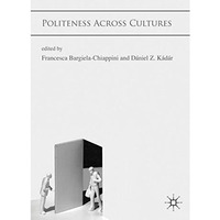 Politeness Across Cultures [Hardcover]