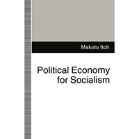 Political Economy for Socialism [Paperback]