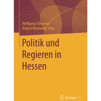 Politik und Regieren in Hessen [Paperback]