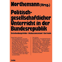 Politisch-gesellschaftlicher Unterricht in der Bundesrepublik: Curricularer Stan [Paperback]