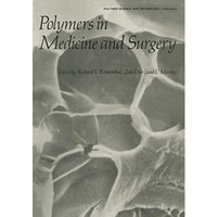 Polymers in Medicine and Surgery [Paperback]