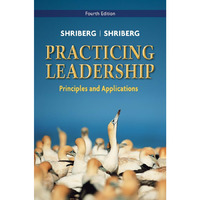 Practicing Leadership Principles and Applications [Paperback]