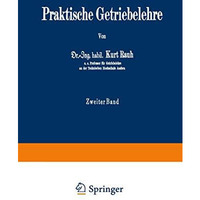 Praktische Getriebelehre: Zweiter Band [Paperback]