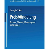 Preisb?ndelung: Formen, Theorie, Messung und Umsetzung [Paperback]