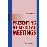 Presenting at Medical Meetings [Paperback]