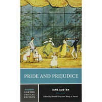 Pride and Prejudice: A Norton Critical Edition [Paperback]