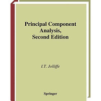 Principal Component Analysis [Hardcover]