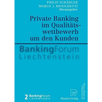 Private Banking im Qualit?tswettbewerb um den Kunden [Paperback]