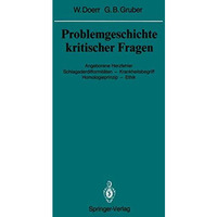 Problemgeschichte kritischer Fragen: Angeborene Herzfehler Schlagaderdifformit?t [Paperback]