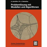 Probleml?sung mit Modellen und Algorithmen [Paperback]