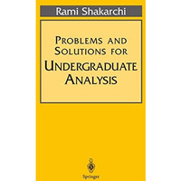 Problems and Solutions for Undergraduate Analysis [Paperback]