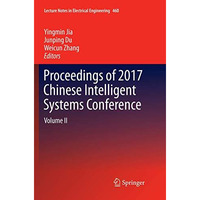 Proceedings of 2017 Chinese Intelligent Systems Conference: Volume II [Paperback]