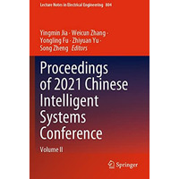 Proceedings of 2021 Chinese Intelligent Systems Conference: Volume II [Paperback]