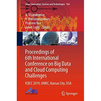 Proceedings of 6th International Conference on Big Data and Cloud Computing Chal [Hardcover]