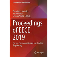 Proceedings of EECE 2019: Energy, Environmental and Construction Engineering [Paperback]