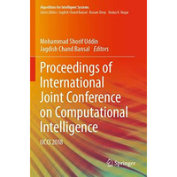 Proceedings of International Joint Conference on Computational Intelligence: IJC [Paperback]