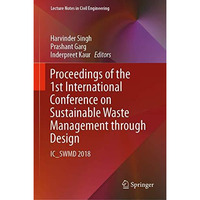 Proceedings of the 1st International Conference on Sustainable Waste Management  [Hardcover]