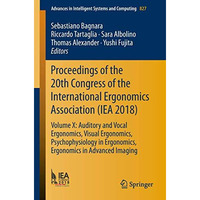 Proceedings of the 20th Congress of the International Ergonomics Association (IE [Paperback]