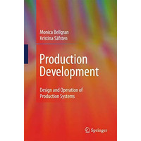 Production Development: Design and Operation of Production Systems [Hardcover]