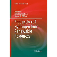 Production of Hydrogen from Renewable Resources [Paperback]