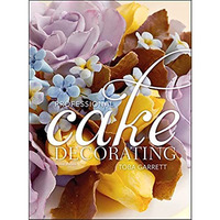 Professional Cake Decorating [Hardcover]