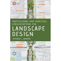 Professional and Practical Considerations for Landscape Design [Paperback]