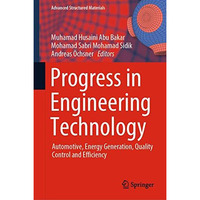 Progress in Engineering Technology: Automotive, Energy Generation, Quality Contr [Hardcover]