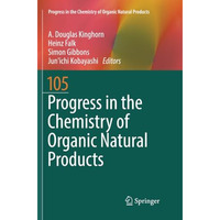 Progress in the Chemistry of Organic Natural Products 105 [Paperback]