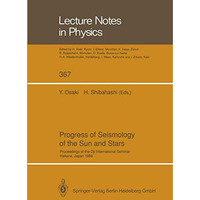 Progress of Seismology of the Sun and Stars: Proceedings of the Oji Internationa [Paperback]