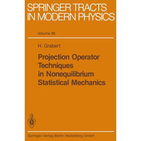 Projection Operator Techniques in Nonequilibrium Statistical Mechanics [Paperback]